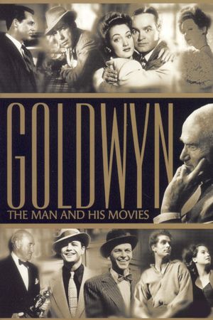 Goldwyn: The Man and His Movies's poster