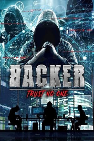 Hacker: Trust No One's poster