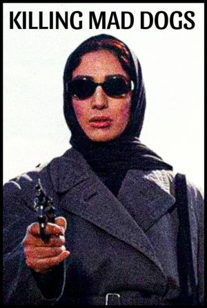 Killing Mad Dogs's poster