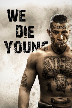 We Die Young's poster