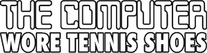 The Computer Wore Tennis Shoes's poster