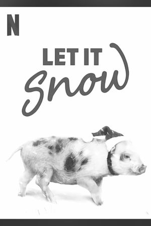 Let It Snow's poster
