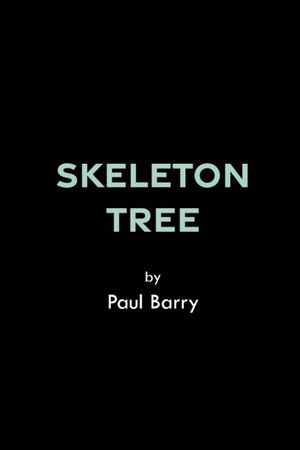 Skeleton Tree's poster
