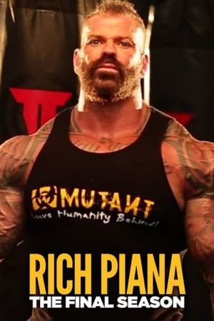 Rich Piana: The Final Season's poster