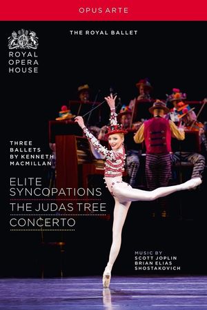 Three Ballets by Kenneth MacMillan: Elite Syncopations/The Judas Tree/Concerto's poster image