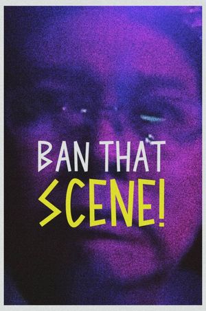 Ban That Scene!'s poster