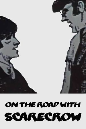 On the Road with: Scarecrow's poster