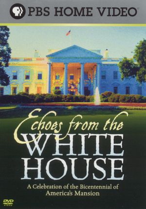 Echoes from the White House's poster
