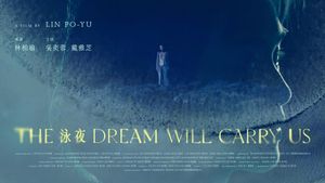 The Dream Will Carry Us's poster
