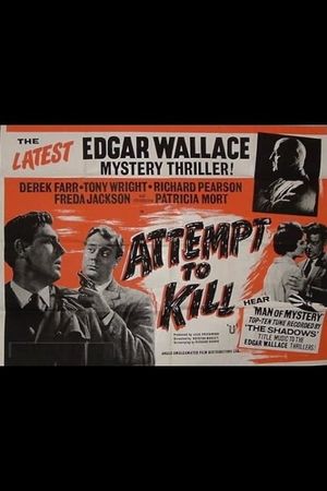 Attempt to Kill's poster