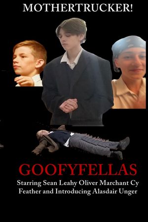 Goofyfellas's poster