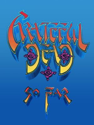 Grateful Dead: So Far's poster