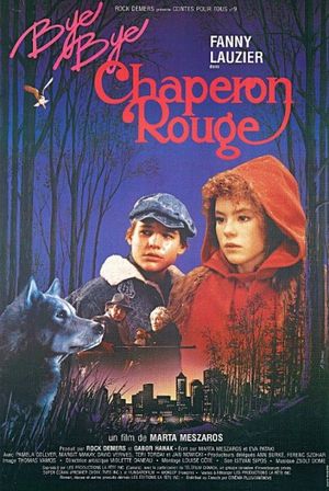 Bye bye chaperon rouge's poster