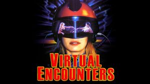 Virtual Encounters's poster