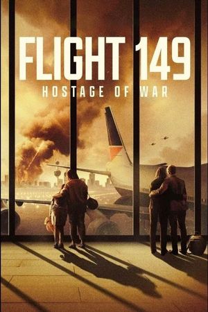 Flight 149: Hostage of War's poster