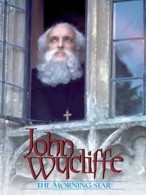 John Wycliffe: The Morning Star's poster