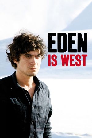 Eden Is West's poster