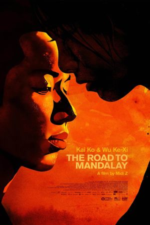 The Road to Mandalay's poster