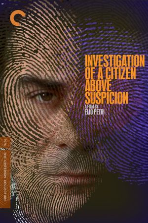 Investigation of a Citizen Above Suspicion's poster