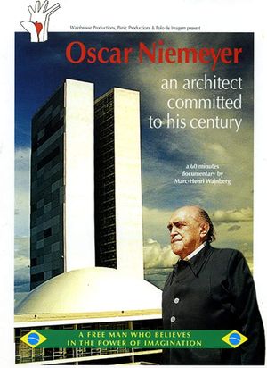 Oscar Niemeyer, an Architect Committed to His Century's poster