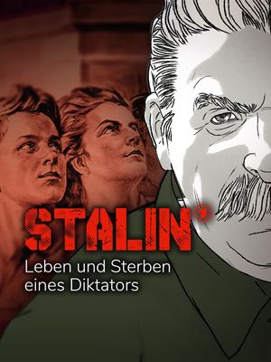 Stalin – Leben und Sterben eines Diktators's poster