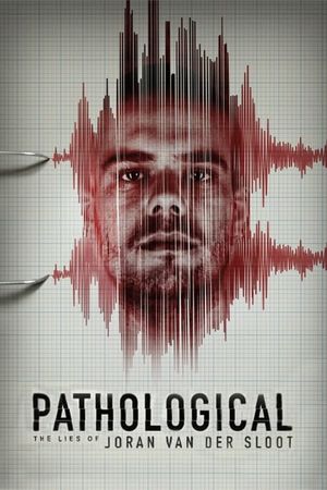 Pathological: The Lies of Joran van der Sloot's poster