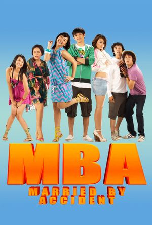 MBA: Married by Accident's poster