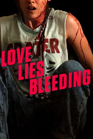 Love Lies Bleeding's poster