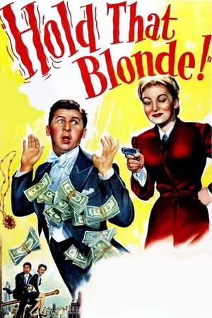 Hold That Blonde!'s poster