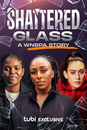 Shattered Glass: A WNBPA Story's poster
