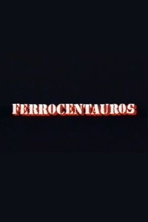 Ferrocentauros's poster