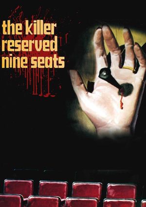 The Killer Reserved Nine Seats's poster