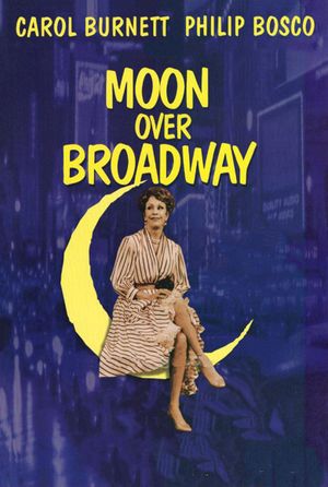 Moon Over Broadway's poster