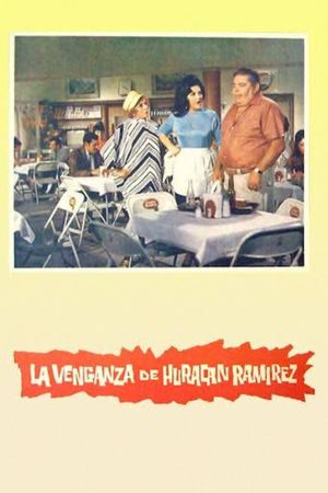 La venganza de Huracán Ramirez's poster