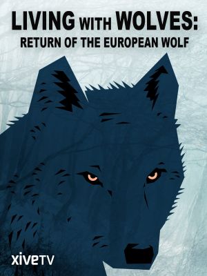 Living with Wolves's poster