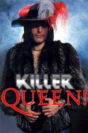 Killer Queen!'s poster