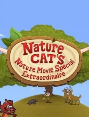 Nature Cat's Nature Movie Special Extraordinaire's poster