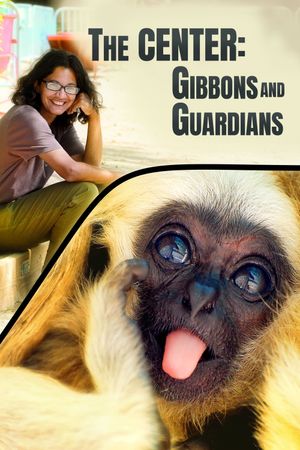 The Center: Gibbons and Guardians's poster