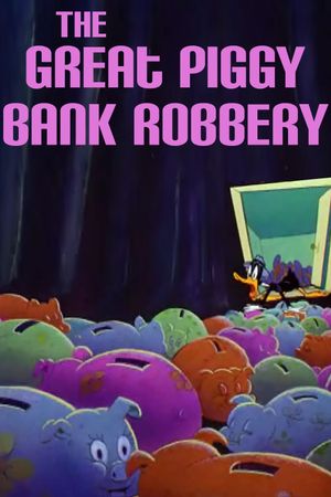 The Great Piggy Bank Robbery's poster