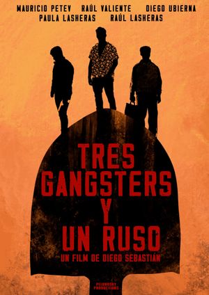 Tres Gangsters y un Ruso's poster