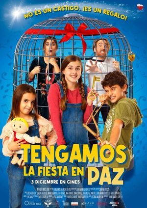 Tengamos la fiesta en paz's poster