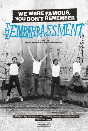 We Were Famous, You Don't Remember: The Embarrassment's poster image