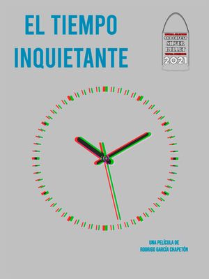 El tiempo inquietante's poster