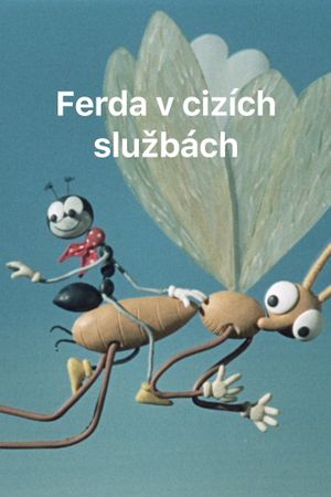 Ferda The Ant In The Foreign Service's poster
