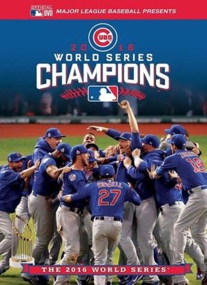 2016 World Series Champions: The Chicago Cubs's poster