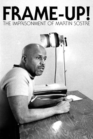 Frame-up! The Imprisonment of Martin Sostre's poster