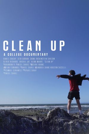 Clean Up: A College Documentary's poster
