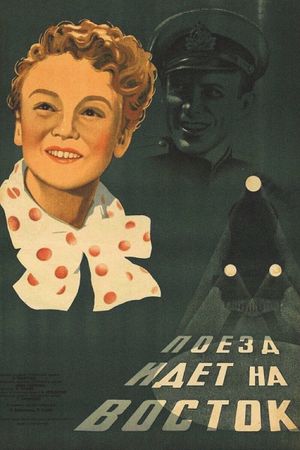 The Train Goes East's poster
