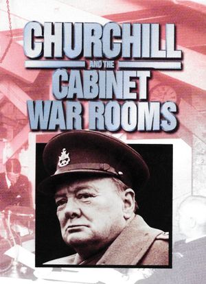 Churchill and the Cabinet War Rooms's poster