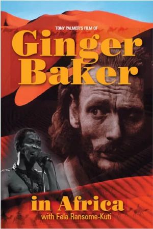 Ginger Baker: In Africa's poster